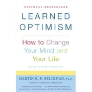 Optimisme appris : comment changer d'avis et de vie