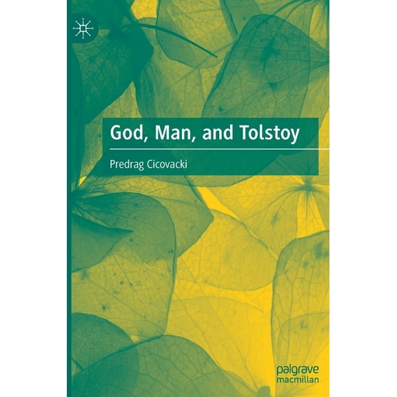 God, Man, and Tolstoy, (Hardcover)