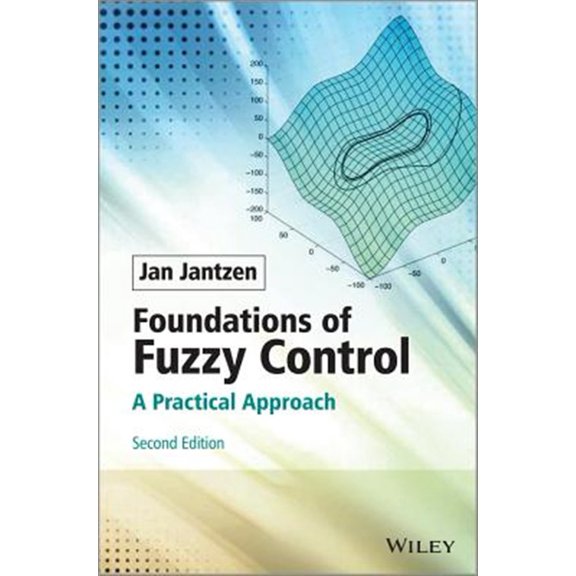 Pre-Owned Foundations of Fuzzy Control: A Practical Approach (Hardcover)
