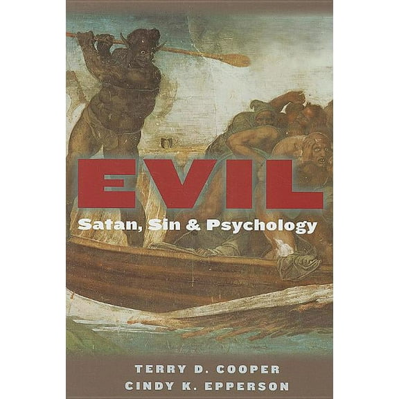 Evil: Satan, Sin, and Psychology (Paperback)