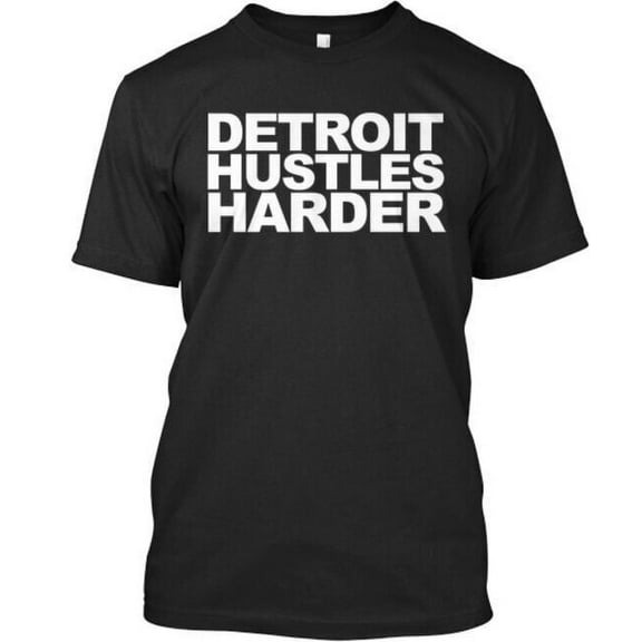 Detroit Hustles Harder T-Shirt Made in the USA Size S to 5XL