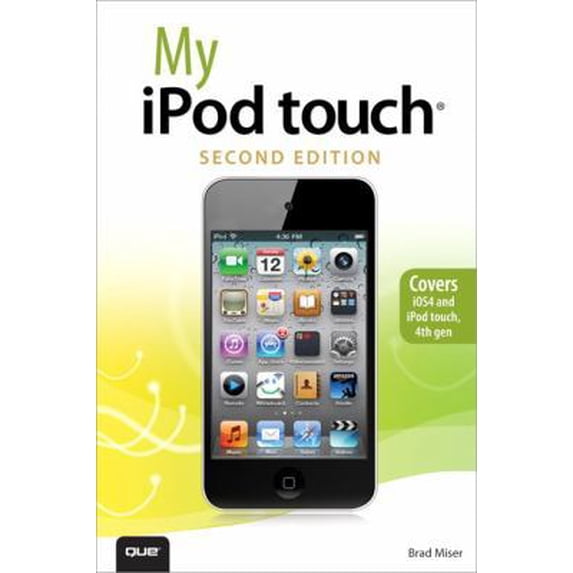 Pre-Owned My iPod Touch (My...series) (Paperback) 0789747154 9780789747150