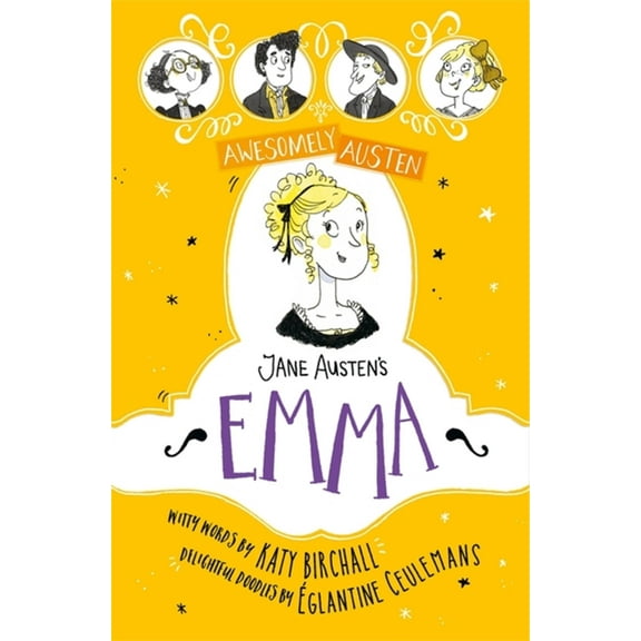 Awesomely Austen - Illustrated and Retold: Jane Austen's Emma (Paperback)