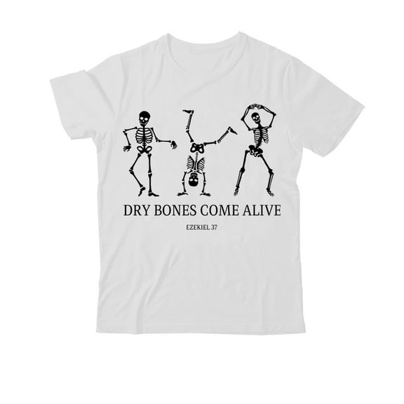 Dry Bones Come Alive T-Shirt, Dancing Skeleton Shirt, Classic Graphic Print Women Men Tshirt