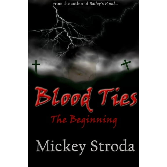 Blood Ties The Beginning, (Paperback)