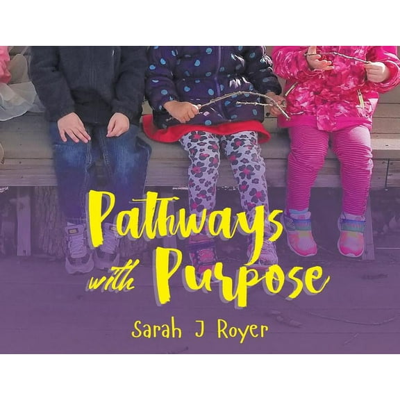 Pathways with Purpose (Paperback)