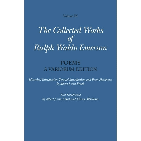 Ralph Waldo Emerson: Collected Works of Ralph Waldo Emerson (Hardcover)