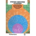 thumbnail image 1 of Libro Estrategias Y Competencia En La Era Digital Tapa Blanda, Autor Clara Molina Verdugo, Editorial Fontamara, 1 of 2
