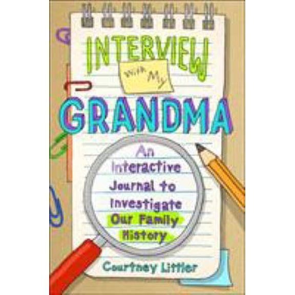 Pre-Owned Interview with My Grandma: An Interactive Journal to Investigate Our Family History (Spiral-bound) 1250190576 9781250190574
