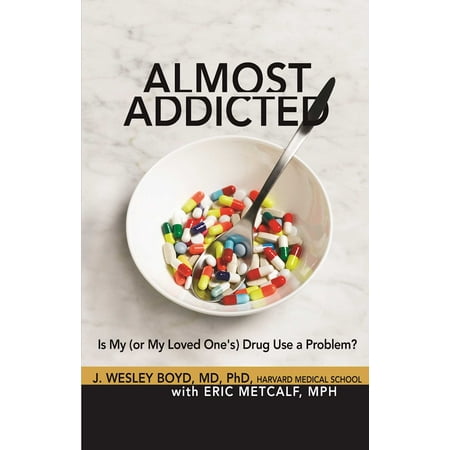Almost Addicted : Is My (or My Loved One's) Drug Use a (Best Way To Help A Drug Addict)