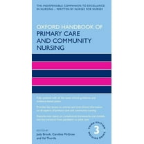 Oxford Handbooks in Nursing Oxford Handbook of Primary Care and Community Nursing, (Paperback)