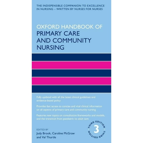 Oxford Handbooks in Nursing Oxford Handbook of Primary Care and Community Nursing, (Paperback)