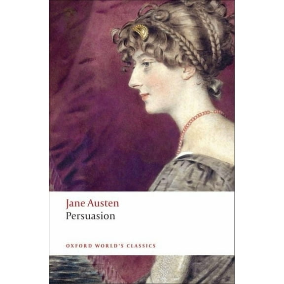 Oxford World's Classics Persuasion, (Paperback)