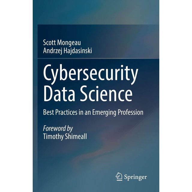 Cybersecurity Data Science: Best Practices in an Emerging Profession