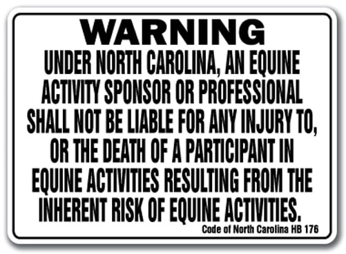 NORTH CAROLINA Equine Sign activity liability warning statute horse barn stable 