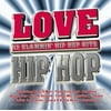 Various Artists - Love Hip Hop - Rap / Hip-Hop - CD