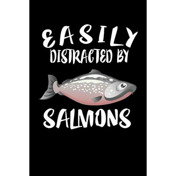 Easily Distracted By Salmons: Animal Nature Collection (Paperback)