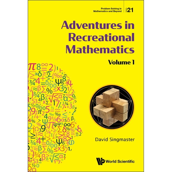 Problem Solving in Mathematics and Beyon Adventures in Recreat Math (V1), Book 21, (Paperback)