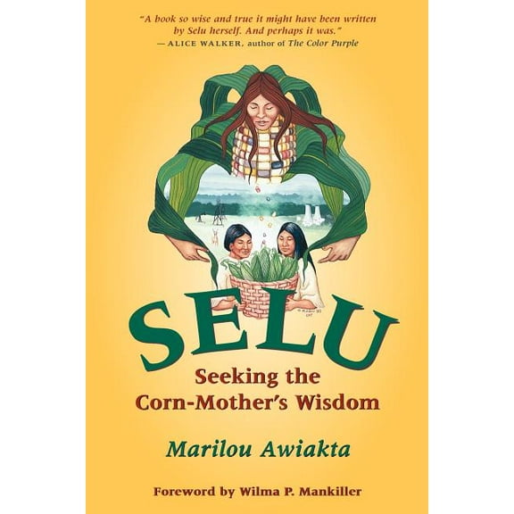 Selu : Seeking the Corn-Mother's Wisdom (Paperback)