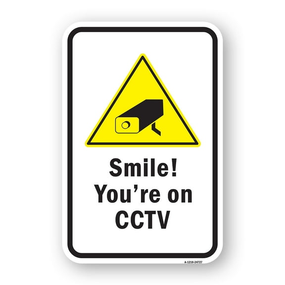 SignMission A-1824-24727 18 x 24 in. Aluminum Sign - Smile You Are on CCTV