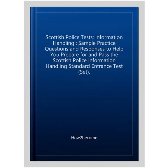Scottish Police Tests: Information Handling