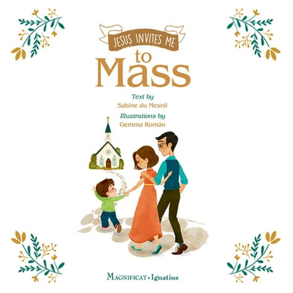 Pre-Owned Jesus Invites Me to Mass (Hardcover) 1621642658 9781621642657
