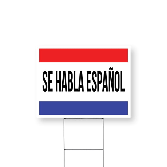 Se Habla Español Yard Sign 12 Inch x 16 Inch Single Sided Weatherproof Heavy-Duty Plastic with Stake | Spanish Language Assistance, Professional Signage, Clear Display | Made in USA