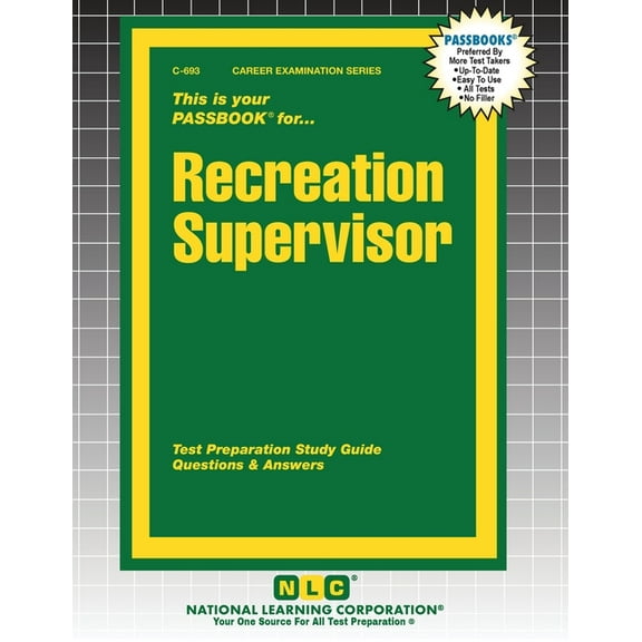 Career Examination Recreation Supervisor, Book 693, (Paperback)
