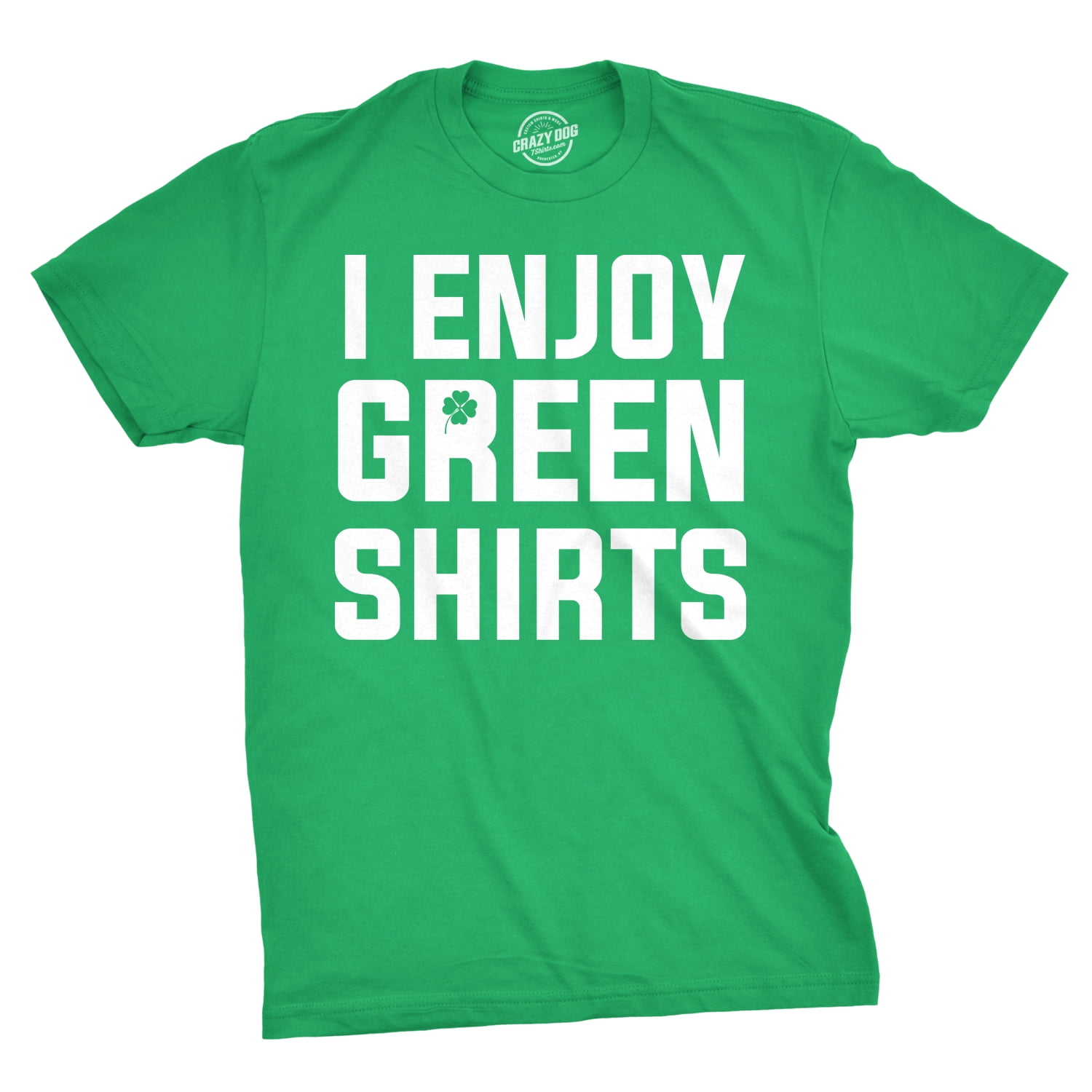 I Enjoy Green Shirts T Shirt Funny Tee For Saint Pattys Day Saint Patricks  Cool (Green) - 5XL Graphic Tees 