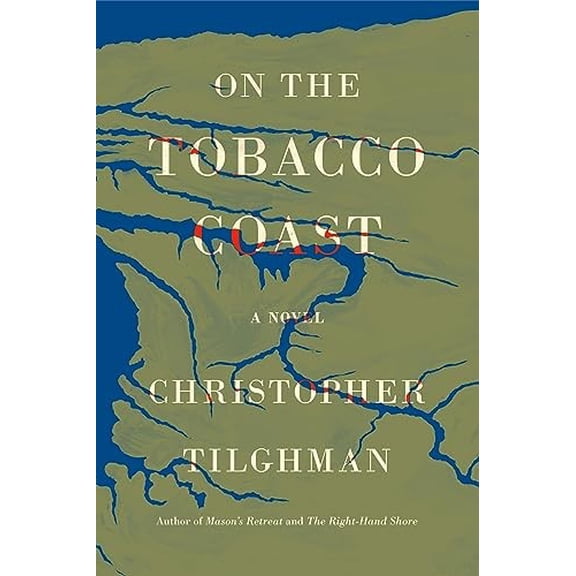 Pre-Owned On the Tobacco Coast (Hardcover) 0374226067 9780374226060