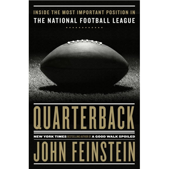 Pre-Owned Quarterback: Inside the Most Important Position in the National Football League (Hardcover) 0385543034 9780385543033