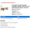 thumbnail image 2 of Front Right Turn Signal Assembly - Compatible with 2002 - 2004 Ford F-450 Super Duty Cab & Chassis - Crew Cab 2003, 2 of 2