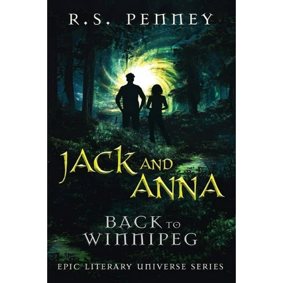 Epic Literary Universe: Jack And Anna - Back To Winnipeg (Paperback)(Large Print)