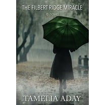 The Filbert Ridge Miracle, (Hardcover)