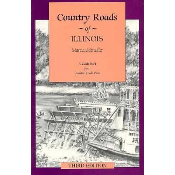 Pre-Owned Country Roads of Illinois (Paperback) 1566260892 9781566260893