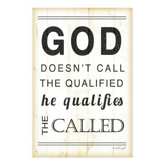 God Doesn't Call The Qualified Farmhouse Shiplap Style Wood Sign 12x18