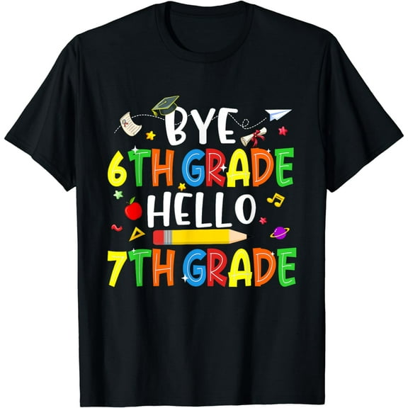 Back to School Kids T-Shirt Graduation Bye 6th Grade Hello 7th Grade