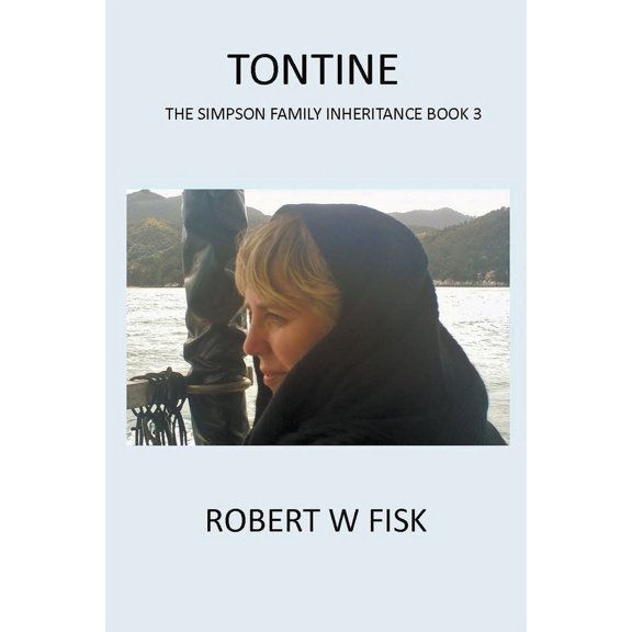 The Simpson Family The Tontine, Book 3, (Paperback)
