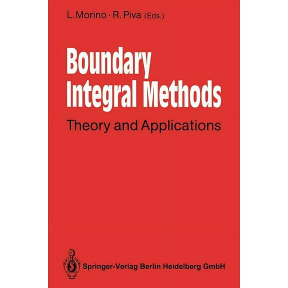 Boundary Integral Methods: Theory and Applications, (Paperback)