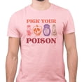 thumbnail image 2 of Pick Your Poison Shirt Unisex X-Small Pink, 2 of 5