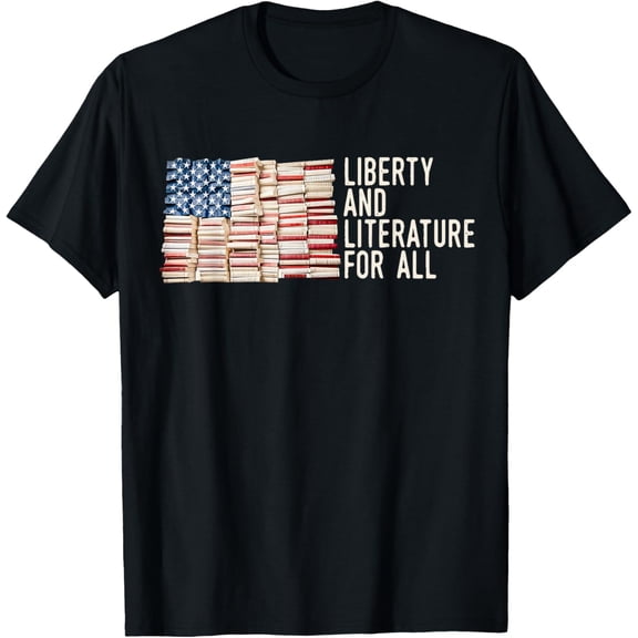 Liberty And Literature For All Reading Usa Book Lover T-Shirt