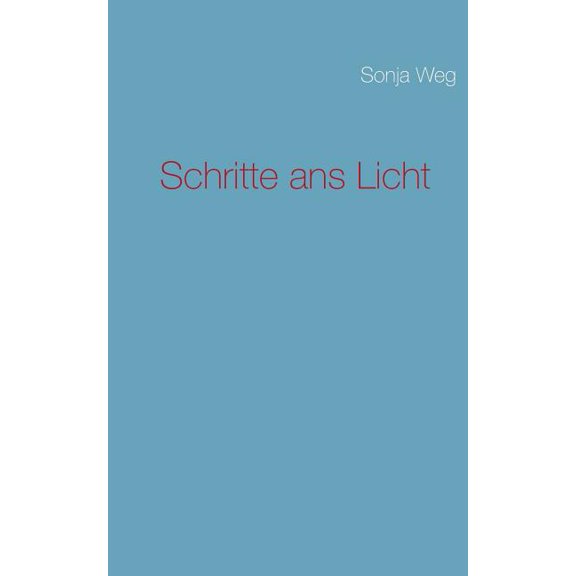 Schritte ans Licht, (Paperback)