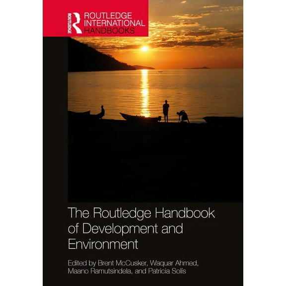 Routledge International Handbooks The Routledge Handbook of Development and Environment, (Hardcover)