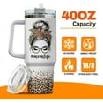 thumbnail image 6 of Mom Bruh Messy Bun Leopard, Tumbler 40 Oz With Handle Lid And Straw, Mom Gifts, Mommy Straws Cup Mothers Life To Women Momma Funny Be For Handle Daisy Insulated Modern Coffee, 6 of 6