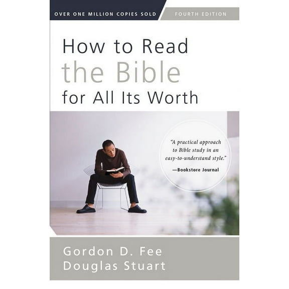 How to Read the Bible for All Its Worth, (Paperback)
