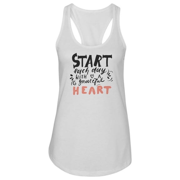 Start Each Day With Your Heart Tank Women -Image by Shutterstock, Female x-Large