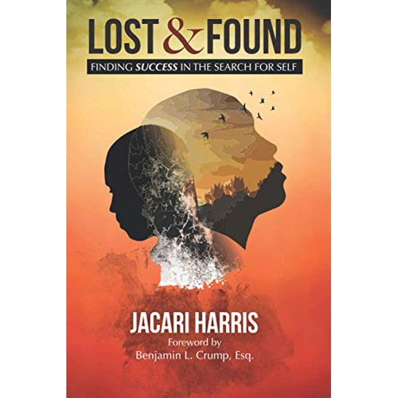 Pre-Owned Lost & Found: Finding Success in the Search for Self, (Paperback)