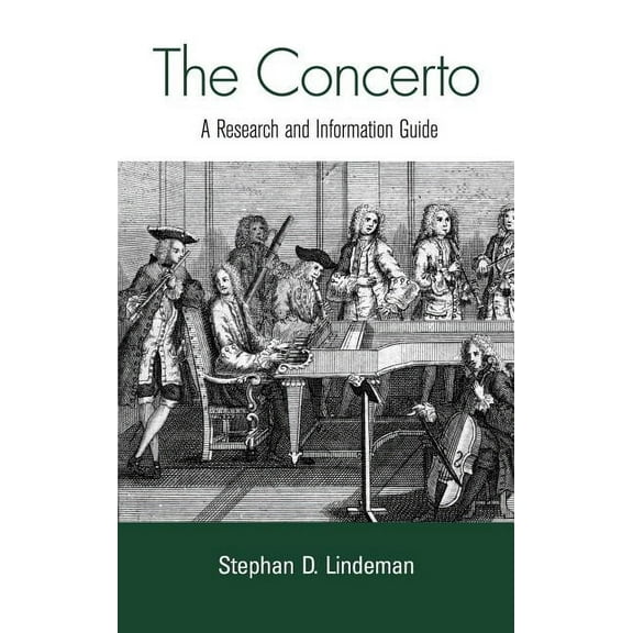 Routledge Music Bibliographies The Concerto: A Research and Information Guide, (Hardcover)