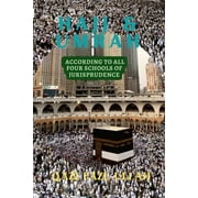 Hajj & Umrah According To All Four Schools Of Jurisprudence (Paperback)