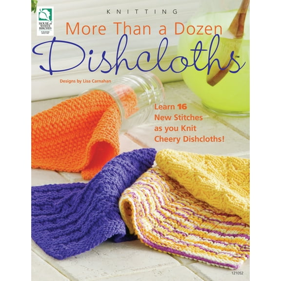 More Than a Dozen Dishcloths
